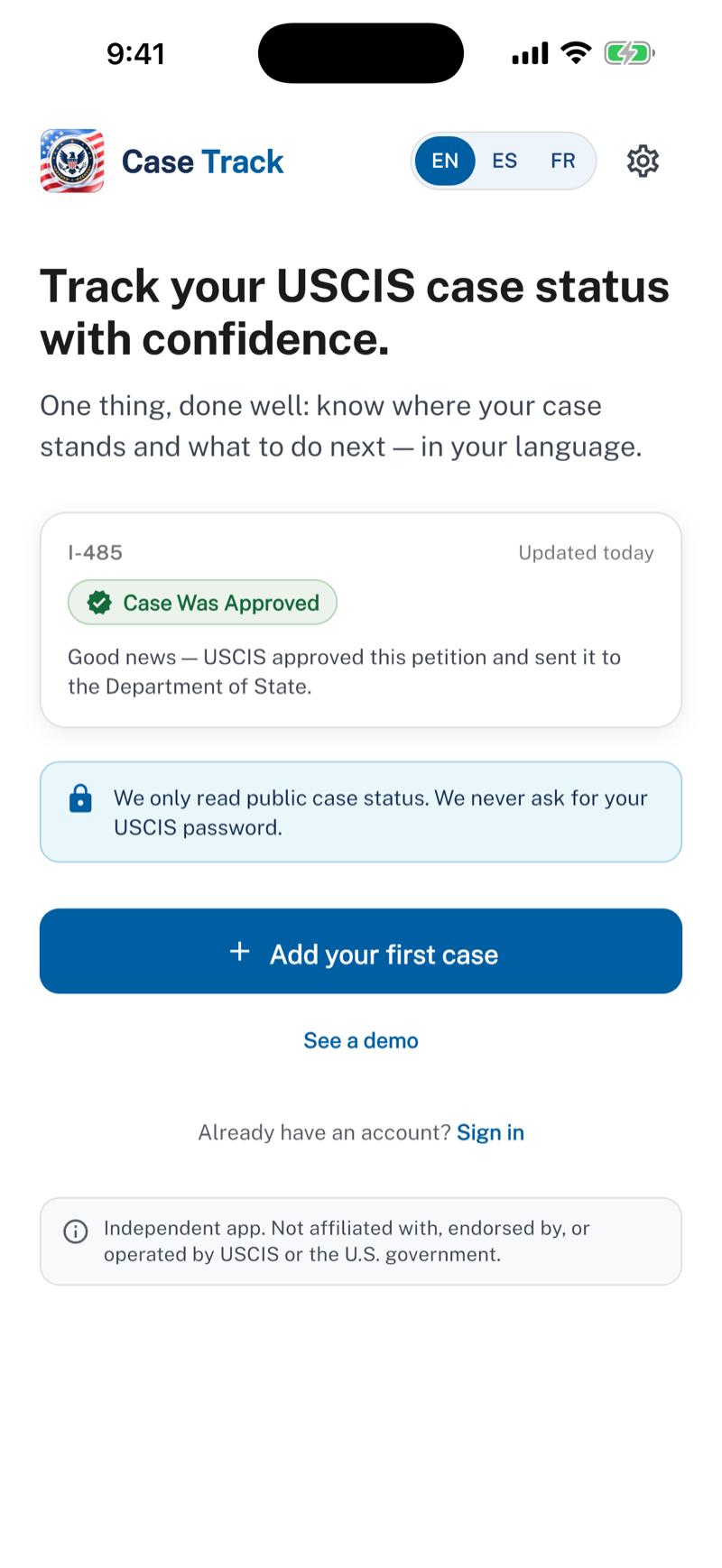 Welcome screen: Track your USCIS case status with confidence, with an independent-app notice.